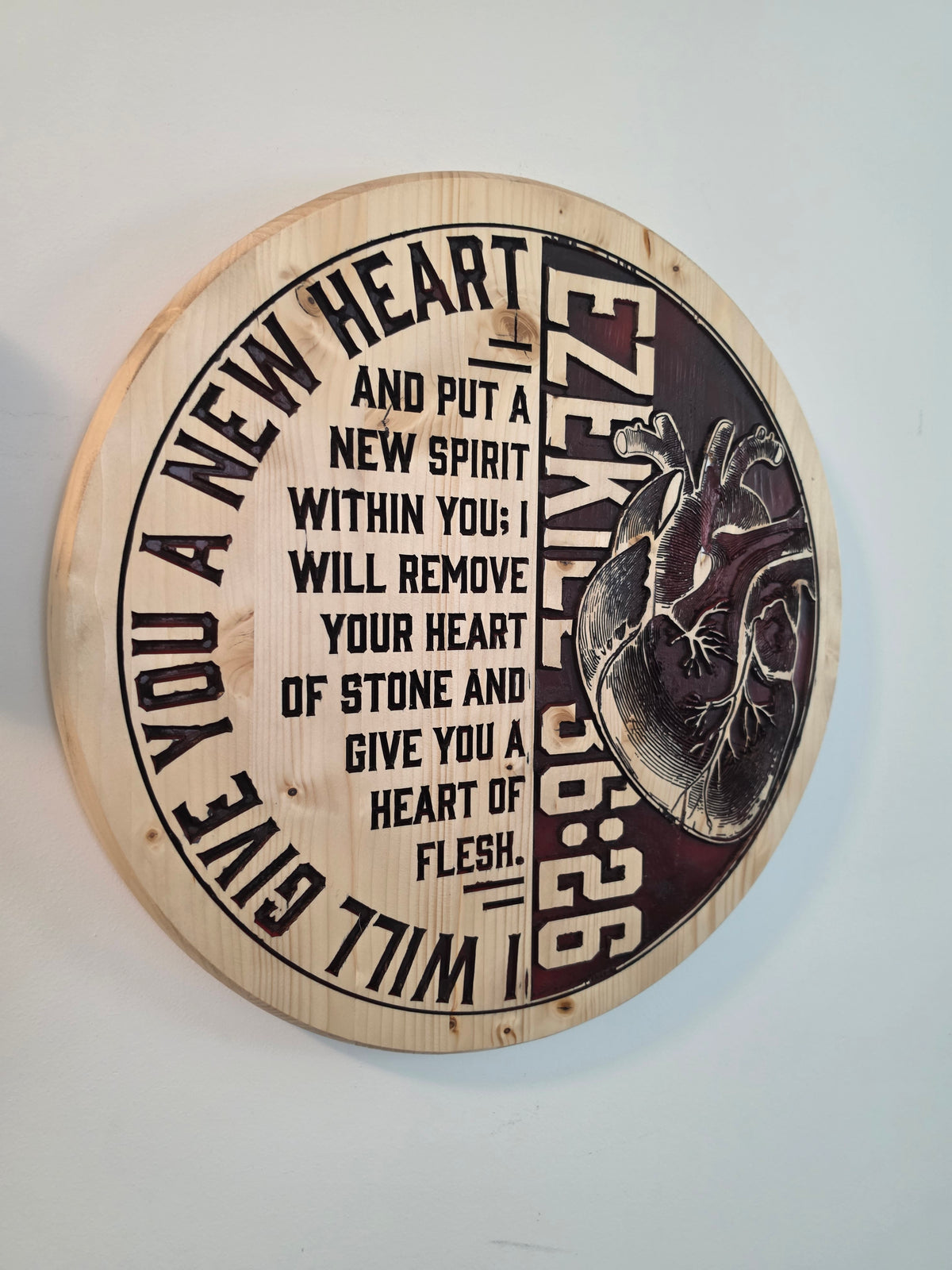Ezekiel 36:26 Scripture Round Wood Sign — Pine